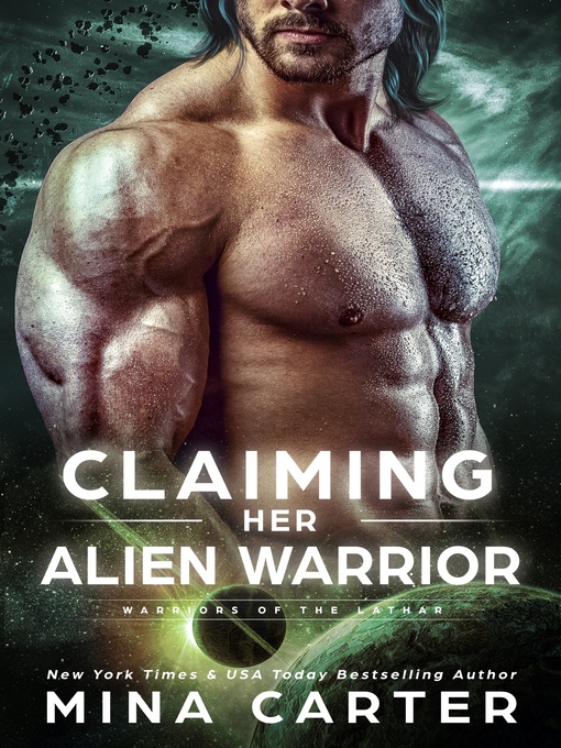 Title details for Claiming her Alien Warrior by Mina Carter - Available